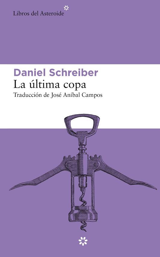 LA ÚLTIMA COPA | 9788417977146 | SCHREIBER,DANIEL | Llibreria Geli - Llibreria Online de Girona - Comprar llibres en català i castellà