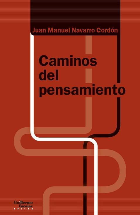 CAMINOS DEL PENSAMIENTO | 9788418093418 | NAVARRO CORDÓN,JUAN MANUEL | Llibreria Geli - Llibreria Online de Girona - Comprar llibres en català i castellà