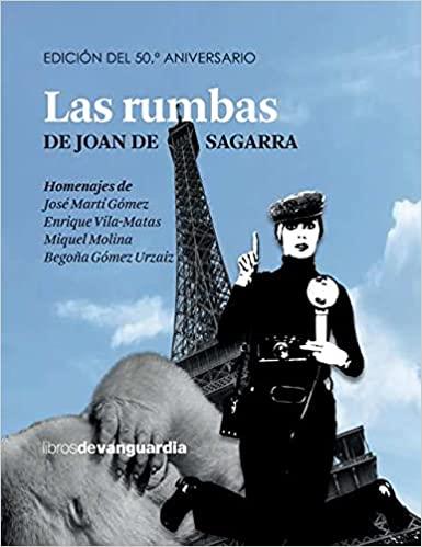 LAS RUMBAS DE JOAN DE SAGARRA | 9788416372935 | DE SAGARRA,JOAN | Llibreria Geli - Llibreria Online de Girona - Comprar llibres en català i castellà