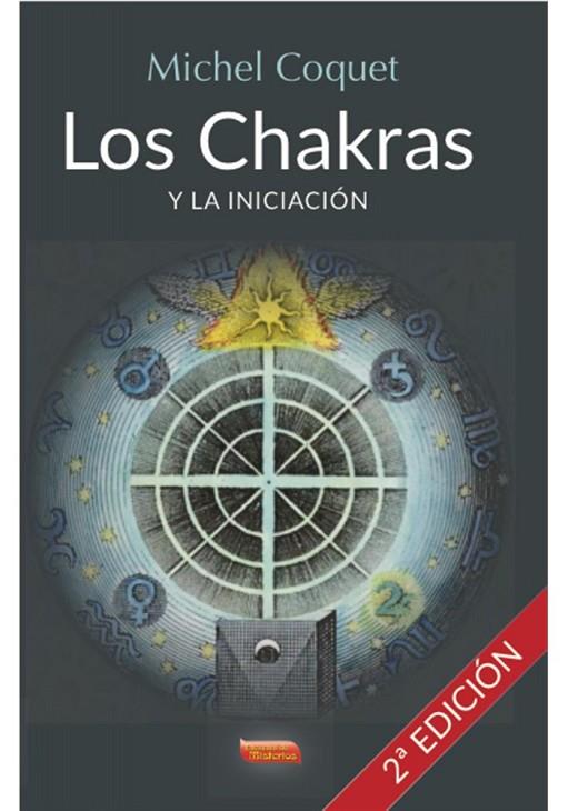 LOS CHAKRAS Y LA INICIACION | 9788496166646 | COQUET,MICHEL | Llibreria Geli - Llibreria Online de Girona - Comprar llibres en català i castellà