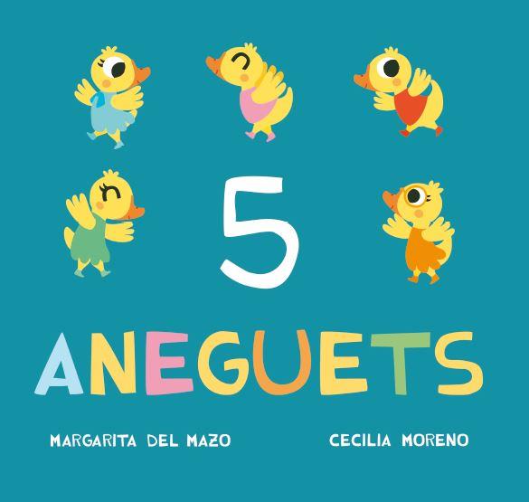 5 ANEGUETS | 9788416434220 | DEL MAZO,MARGARITA | Llibreria Geli - Llibreria Online de Girona - Comprar llibres en català i castellà