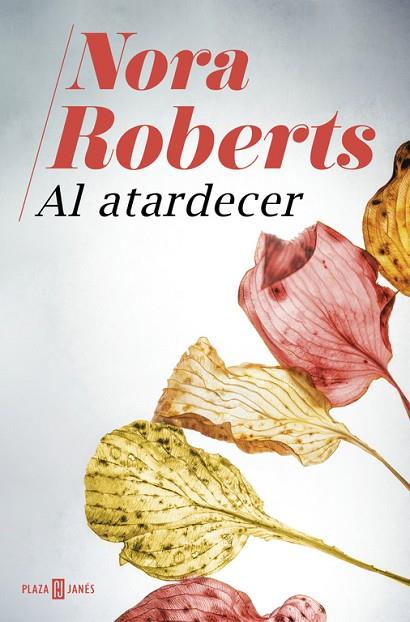 AL ATARDECER | 9788401020940 | ROBERTS,NORA | Llibreria Geli - Llibreria Online de Girona - Comprar llibres en català i castellà