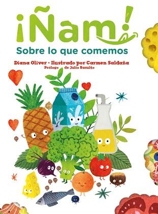 ÑAM! SOBRE LO QUE COMEMOS | 9788417497668 | OLIVER,DIANA | Llibreria Geli - Llibreria Online de Girona - Comprar llibres en català i castellà