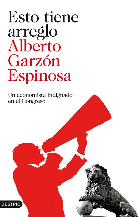 ESTO TIENE ARREGLO | 9788423323678 | GARZÓN ESPINOSA,ALBERTO | Libreria Geli - Librería Online de Girona - Comprar libros en catalán y castellano