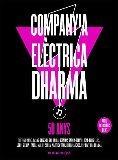 COMPANYIA ELÈCTRICA DHARMA.50 ANYS | 9788419590114 | COMPANYIA ELÈCTRICA DHARMA | Llibreria Geli - Llibreria Online de Girona - Comprar llibres en català i castellà