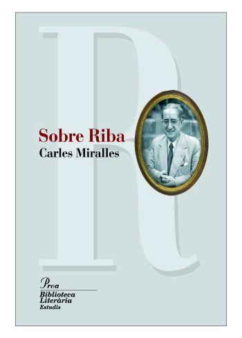 SOBRE RIBA | 9788484379935 | MIRALLES,CARLES | Libreria Geli - Librería Online de Girona - Comprar libros en catalán y castellano