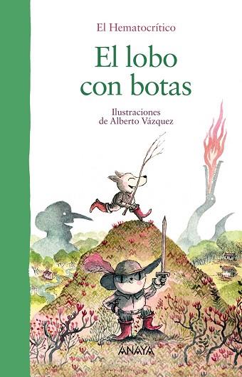 EL LOBO CON BOTAS | 9788469833421 | EL HEMATOCRíTICO | Llibreria Geli - Llibreria Online de Girona - Comprar llibres en català i castellà