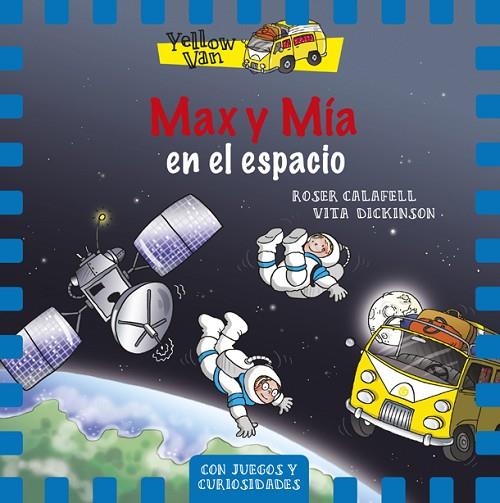 MAX Y MÍA EN EL ESPACIO | 9788424657703 | CALAFELL,ROSER(IL)/DICKINSON,VITA | Llibreria Geli - Llibreria Online de Girona - Comprar llibres en català i castellà