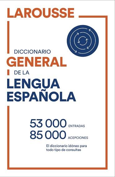 DICCIONARIO GENERAL DE LENGUA ESPAÑOLA | 9788418473081 | Libreria Geli - Librería Online de Girona - Comprar libros en catalán y castellano