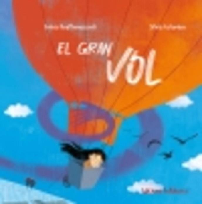 EL GRAN VOL | 9788418723773 | COLOMBO,SILVIA | Llibreria Geli - Llibreria Online de Girona - Comprar llibres en català i castellà