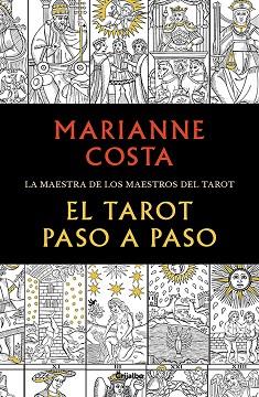 EL TAROT PASO A PASO | 9788425359736 | COSTA,MARIANNE | Llibreria Geli - Llibreria Online de Girona - Comprar llibres en català i castellà