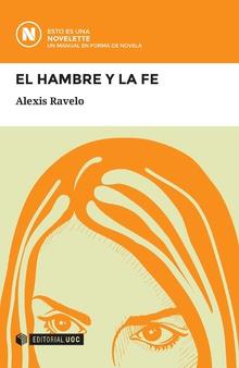 EL HAMBRE Y LA FE | 9788491169178 | RAVELO,ALEXIS | Llibreria Geli - Llibreria Online de Girona - Comprar llibres en català i castellà