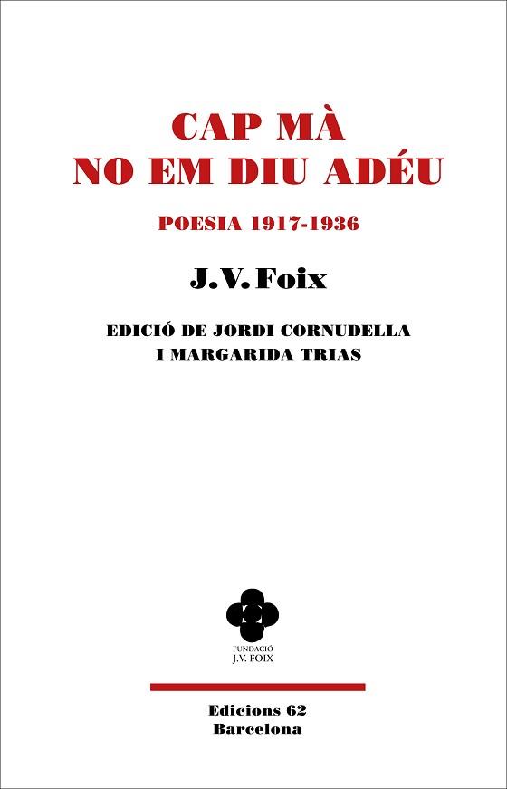 CAP MÀ NO EM DIU ADÉU | 9788429781649 | FOIX I MAS,J. V. | Llibreria Geli - Llibreria Online de Girona - Comprar llibres en català i castellà