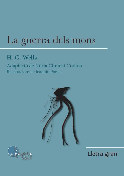 LA GUERRA DELS MONS | 9788419190314 | WELLS,H.G. | Llibreria Geli - Llibreria Online de Girona - Comprar llibres en català i castellà
