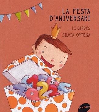 LA FESTA D'ANIVERSARI | 9788415095187 | GIRBÉS,J | Llibreria Geli - Llibreria Online de Girona - Comprar llibres en català i castellà