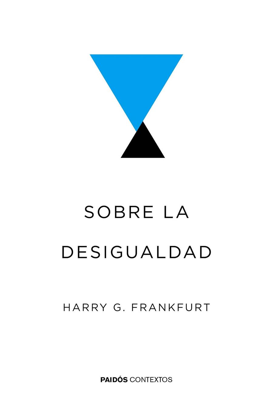 SOBRE LA DESIGUALDAD | 9788449332043 | FRANKFURT,HARRY G. | Llibreria Geli - Llibreria Online de Girona - Comprar llibres en català i castellà