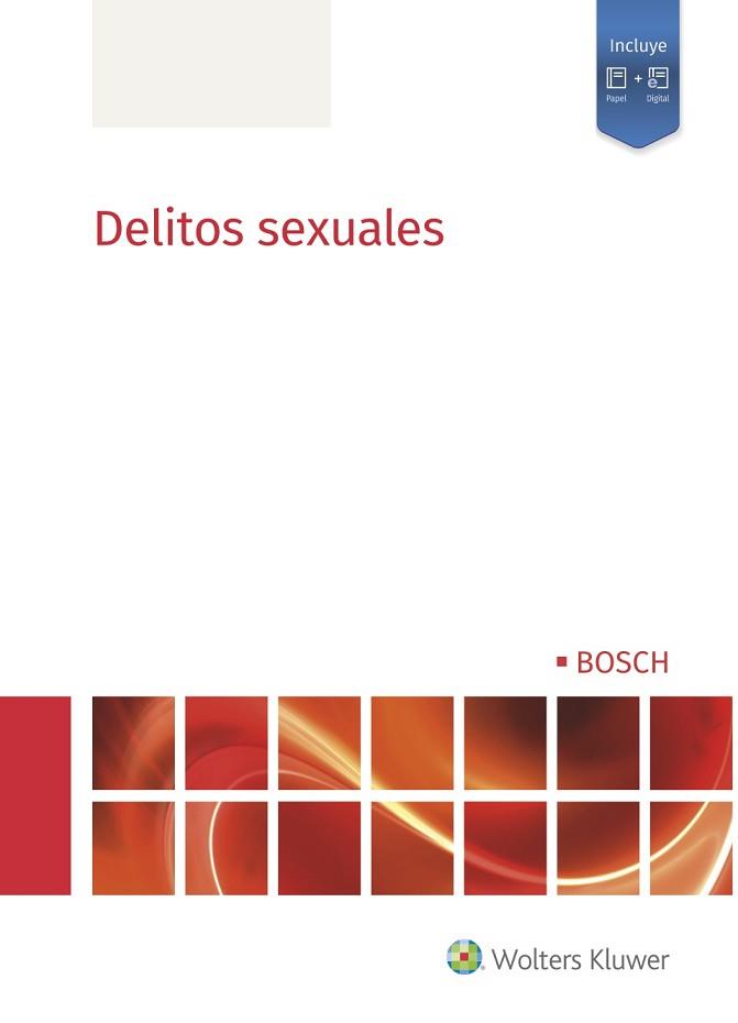 DELITOS SEXUALES | 9788490904138 | REDACCIÓN WOLTERS KLUWER | Llibreria Geli - Llibreria Online de Girona - Comprar llibres en català i castellà