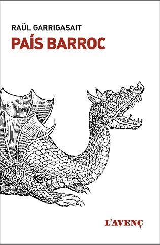 PAÍS BARROC | 9788416853410 | GARRIGASAIT,RAÜL | Llibreria Geli - Llibreria Online de Girona - Comprar llibres en català i castellà