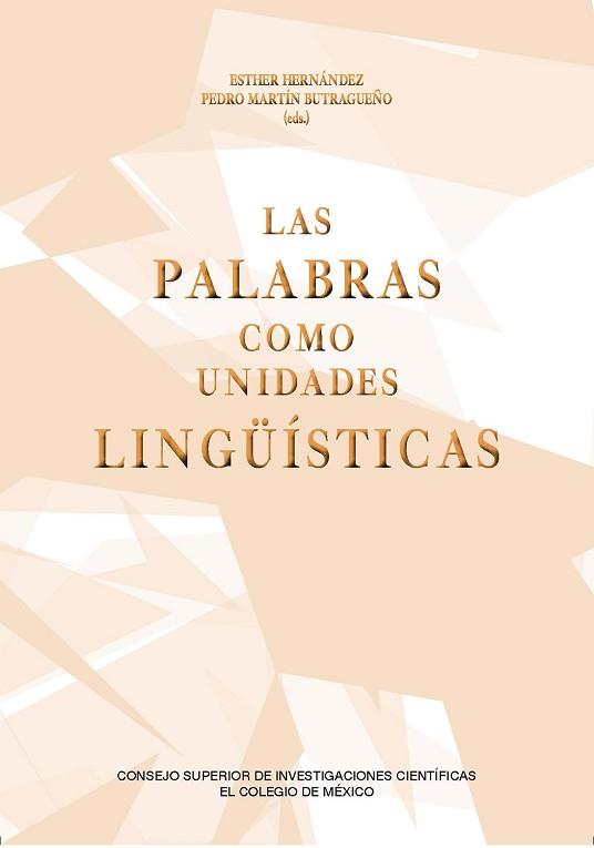 LAS PALABRAS COMO UNIDADES LINGÜÍSTICAS | 9788400106935 | Llibreria Geli - Llibreria Online de Girona - Comprar llibres en català i castellà