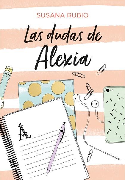 LAS DUDAS DE ALEXIA (SAGA ALEXIA 2) | 9788417460440 | RUBIO,SUSANA | Llibreria Geli - Llibreria Online de Girona - Comprar llibres en català i castellà
