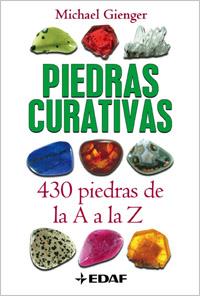PIEDRAS CURATIVAS.430 PIEDRAS DE LA A A LA Z | 9788441420458 | GIENGER,MICHAEL | Llibreria Geli - Llibreria Online de Girona - Comprar llibres en català i castellà