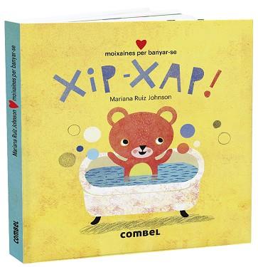 XIP-XAP!MOIXAINES PER BANYAR-SE | 9788491015727 | RUIZ JOHNSON, MARIANA | Llibreria Geli - Llibreria Online de Girona - Comprar llibres en català i castellà