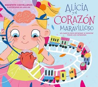 ALICIA Y EL CORAZÓN MARAVILLOSO | 9788448866440 | CASTELLANOS,NAZARETH | Llibreria Geli - Llibreria Online de Girona - Comprar llibres en català i castellà