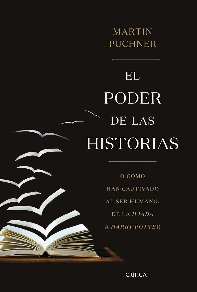 EL PODER DE LAS HISTORIAS | 9788491990260 | PUCHNER,MARTIN | Llibreria Geli - Llibreria Online de Girona - Comprar llibres en català i castellà
