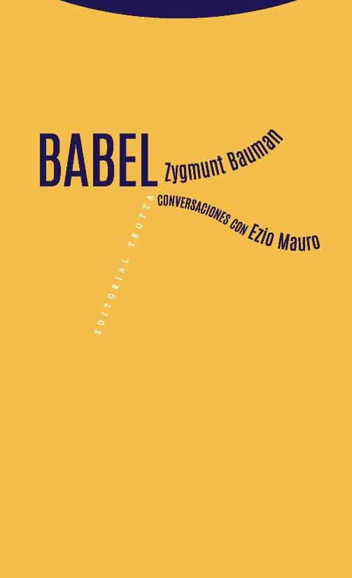 BABEL.CONVERSACIONES CON EZIO MAURO | 9788498796995 | BAUMAN,ZYGMUNT | Llibreria Geli - Llibreria Online de Girona - Comprar llibres en català i castellà