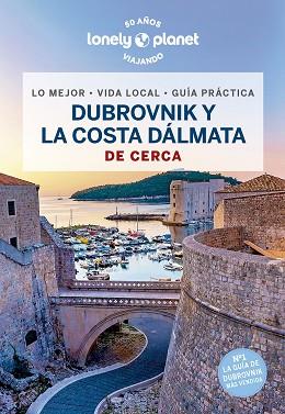 DUBROVNIK Y LA COSTA DÁLMATA(LONELY PLANET DE CERCA.EDICIÓN 2023) | 9788408266501 | DRAGICEVICH,PETER | Llibreria Geli - Llibreria Online de Girona - Comprar llibres en català i castellà
