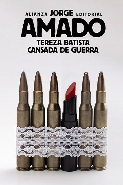 TEREZA BATISTA CANSADA DE GUERRA | 9788491049906 | AMADO,JORGE | Llibreria Geli - Llibreria Online de Girona - Comprar llibres en català i castellà