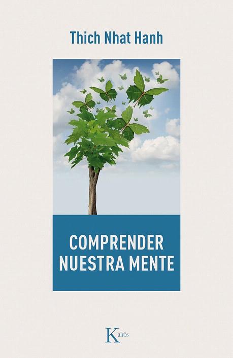 COMPRENDER NUESTRA MENTE | 9788499885728 | HANH,THICH NHAT | Llibreria Geli - Llibreria Online de Girona - Comprar llibres en català i castellà