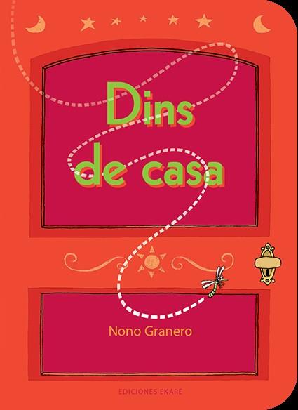 DINS DE CASA | 9788412372809 | GRANERO,NONO | Llibreria Geli - Llibreria Online de Girona - Comprar llibres en català i castellà