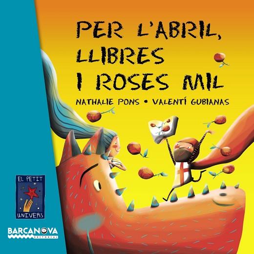 PER L'ABRIL,LLIBRES I ROSES MIL | 9788448935634 | PONS,NATHALIE | Llibreria Geli - Llibreria Online de Girona - Comprar llibres en català i castellà