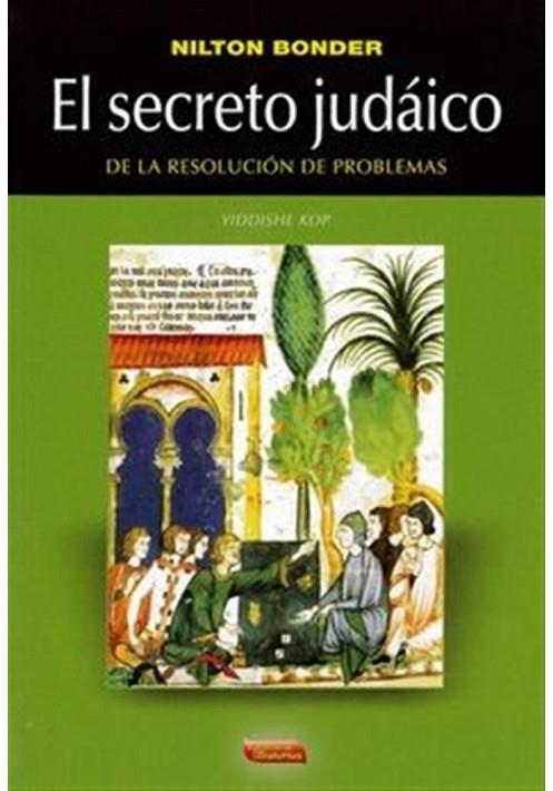 EL SECRETO JUDAICO DE LA RESOLUCION DE PROBLEMAS | 9788496166325 | BONDER,NILTON | Llibreria Geli - Llibreria Online de Girona - Comprar llibres en català i castellà