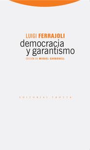 DEMOCRACIA Y GARANTISMO | 9788498790054 | FERRAJOLI,LUIGI | Llibreria Geli - Llibreria Online de Girona - Comprar llibres en català i castellà