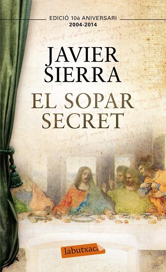 EL SOPAR SECRET | 9788499308050 | SIERRA,JAVIER | Llibreria Geli - Llibreria Online de Girona - Comprar llibres en català i castellà