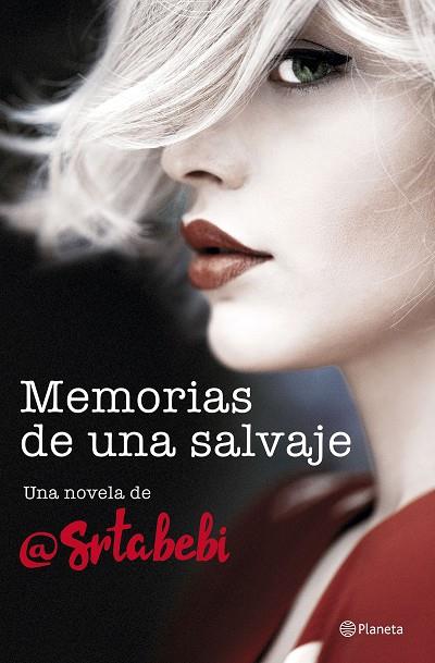 MEMORIAS DE UNA SALVAJE | 9788408194453 | FERNANDEZ,BEBI | Libreria Geli - Librería Online de Girona - Comprar libros en catalán y castellano