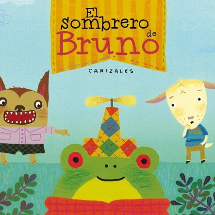 EL SOMBRERO DE BRUNO | 9788448847098 | JIMENEZ CANIZALES,HAROLD | Llibreria Geli - Llibreria Online de Girona - Comprar llibres en català i castellà