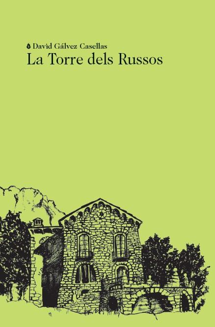 LA TORRE DELS RUSSOS | 9788412577495 | GALVEZ,DAVID | Llibreria Geli - Llibreria Online de Girona - Comprar llibres en català i castellà