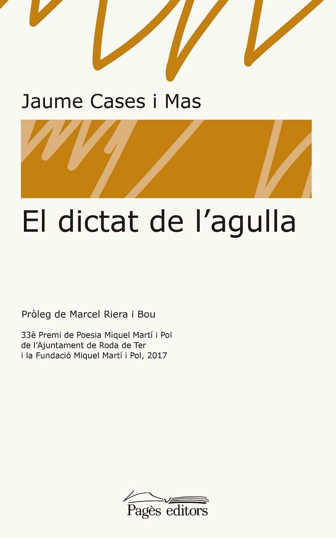 EL DICTAT DE L'AGULLA | 9788413030050 | CASES MAS,JAUME | Llibreria Geli - Llibreria Online de Girona - Comprar llibres en català i castellà