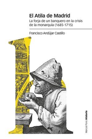 EL ATILA DE MADRID | 9788417945480 | ANDÚJAR CASTILLO, FRANCISCO | Llibreria Geli - Llibreria Online de Girona - Comprar llibres en català i castellà