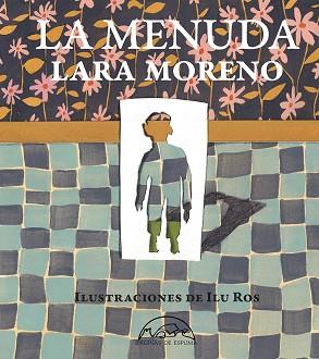LA MENUDA | 9788483933305 | MORENO,LARA | Llibreria Geli - Llibreria Online de Girona - Comprar llibres en català i castellà