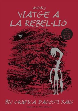 VIATGE A LA REBEL·LIÓ | 9788418580222 | ASISKO | Llibreria Geli - Llibreria Online de Girona - Comprar llibres en català i castellà