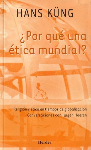 POR QUE UNA ETICA MUNDIAL? | 9788425422775 | KÜNG,HANS | Llibreria Geli - Llibreria Online de Girona - Comprar llibres en català i castellà