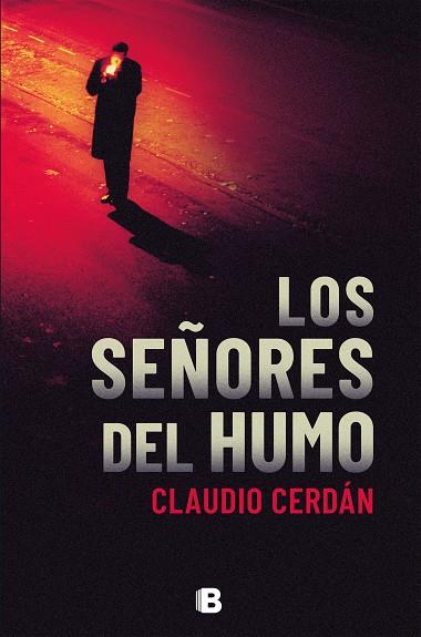 LOS SEÑORES DEL HUMO | 9788466665872 | CERDÁN,CLAUDIO | Llibreria Geli - Llibreria Online de Girona - Comprar llibres en català i castellà