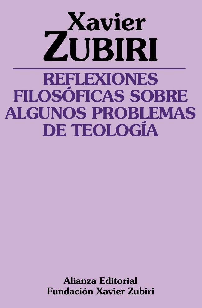 REFLEXIONES FILOSÓFICAS SOBRE ALGUNOS PROBLEMAS DE LA TEOLOGÍA | 9788491814009 | ZUBIRI,XAVIER | Llibreria Geli - Llibreria Online de Girona - Comprar llibres en català i castellà