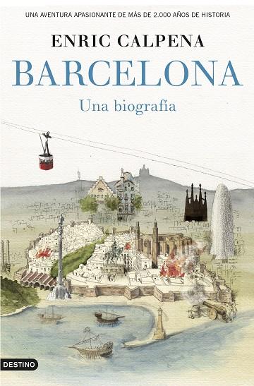 BARCELONA.UNA BIOGRAFÍA(CASTELLANO) | 9788423349852 | CALPENA,ENRIC | Llibreria Geli - Llibreria Online de Girona - Comprar llibres en català i castellà