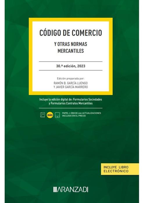 CÓDIGO DE COMERCIO(30ª EDICIÓN 2023.PAPEL + E-BOOK) | 9788411638357 | GARCÍA LUENGO,RAMÓN B./GARCÍA MARRERO,JAVIER | Llibreria Geli - Llibreria Online de Girona - Comprar llibres en català i castellà