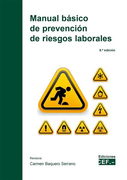 MANUAL BÁSICO DE PREVENCIÓN DE RIESGOS LABORALES(8ª EDICIÓN 2023) | 9788445445907 | BAQUERO SERRANO,CARMEN/BAQUERO SERRANO,ELENA | Llibreria Geli - Llibreria Online de Girona - Comprar llibres en català i castellà